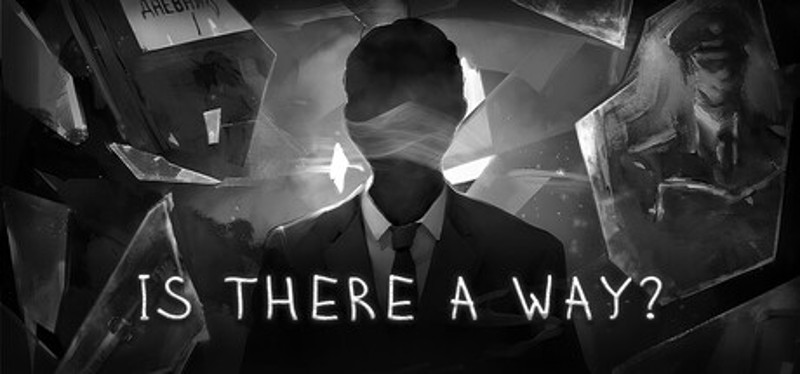 Is There a Way? Image