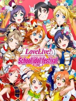 Games like Love Live! School Idol Festival