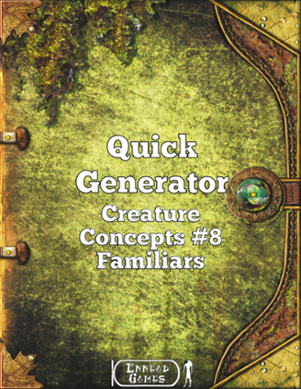 Quick Generator Creature Concepts #8 Familiars Game Cover