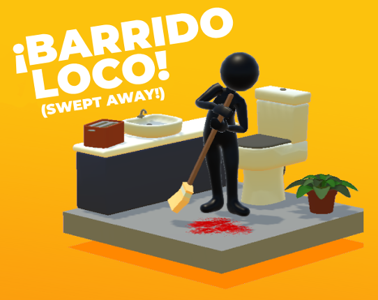 Swept Away! -- (¡Barrido Loco!) Image
