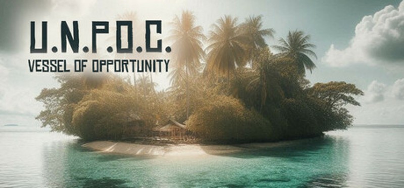 U.N.P.O.C. Vessel of Opportunity Image