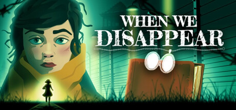 When We Disappear Image