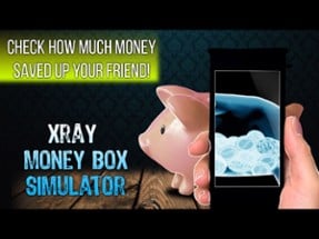 Xray Money box Simulator Image