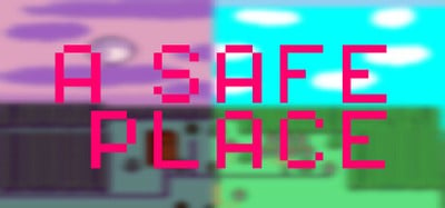 A Safe Place Image