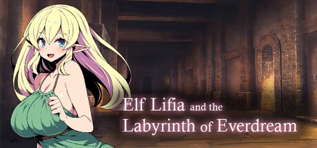 Games like Elf Lifia and the Labyrinth of Everdream