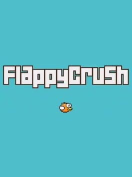 Games like Flappy Crush