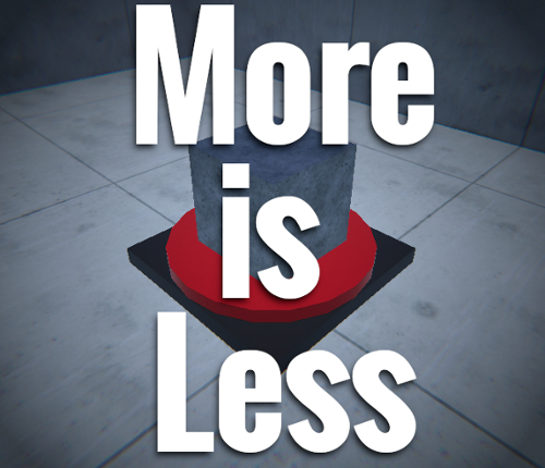 More Is Less Image
