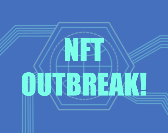 NFT Outbreak! Image