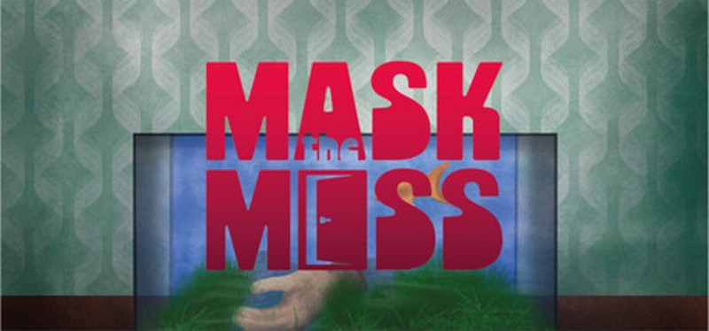 Mask The Mess Image