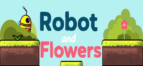 Games like Robot and Flowers