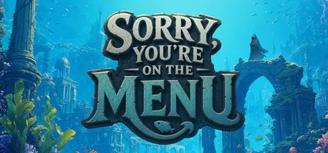 Games like Sorry, You’re on the Menu