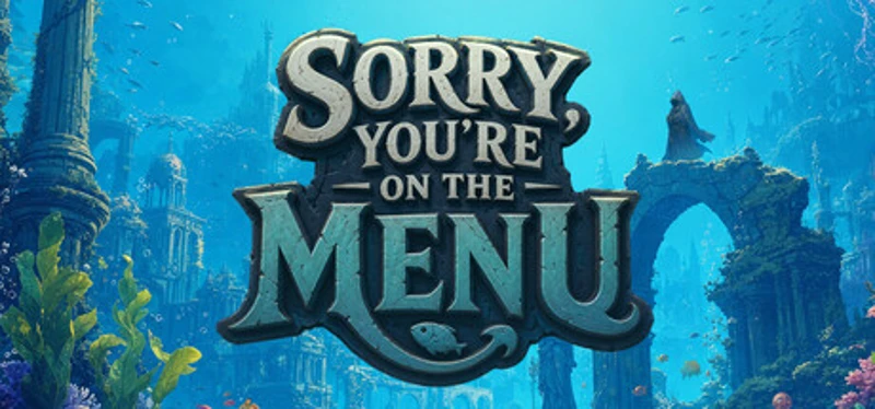 Sorry, You’re on the Menu Image