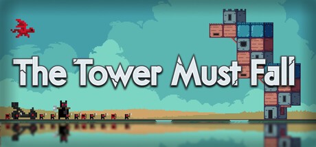 Games like The Tower Must Fall