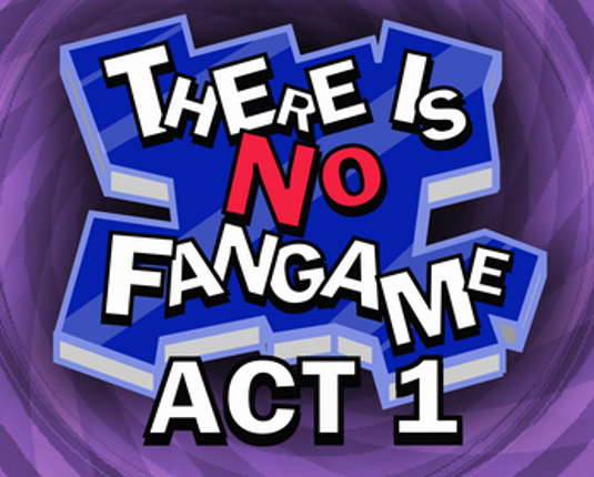 There Is No Fangame screenshot