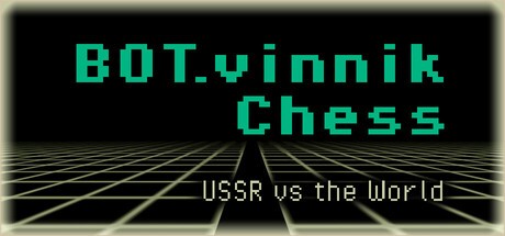 Games like BOT.vinnik Chess: USSR vs the World