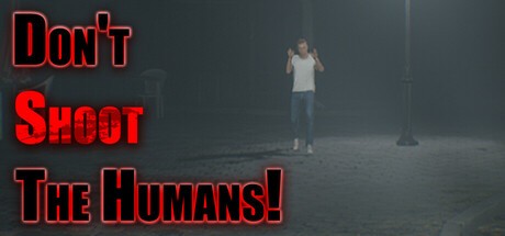 Games like Don't Shoot The Humans!