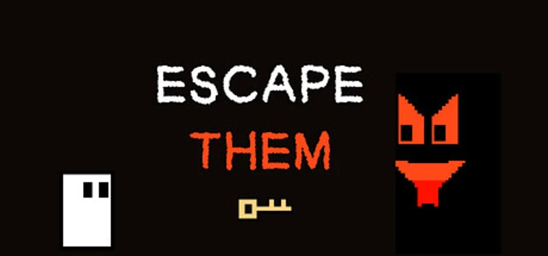 Escape Them Image