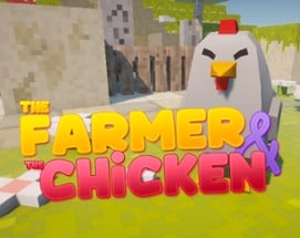 The Farmer & The Chicken Image