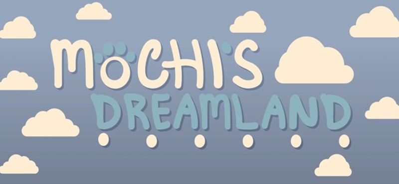 Mochi's Dreamland screenshot
