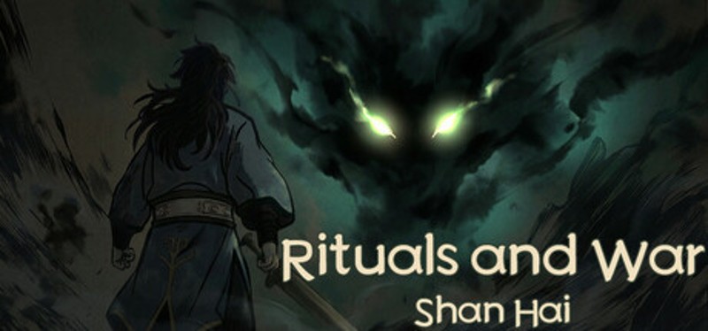 Rituals & War: Shan Hai Image