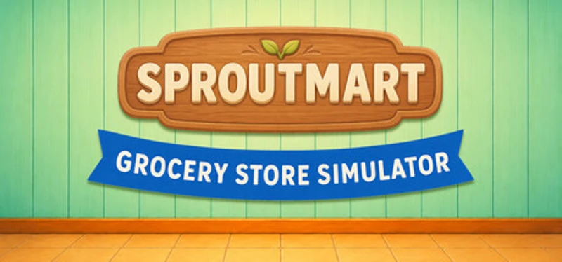 Sproutmart – Grocery Store Simulator Image