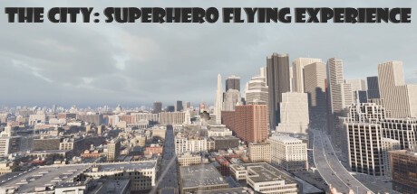 Games like The City: Superhero Flying Experience