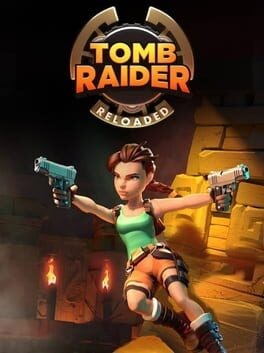 Games like Tomb Raider Reloaded