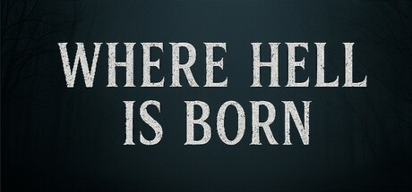 Games like Where Hell is Born