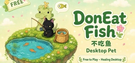 Games like Desktop Pet: DonEatFish