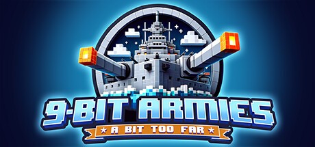 Games like 9-Bit Armies: A Bit Too Far