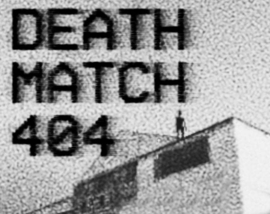 Games like Deathmatch 404