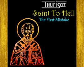 Saint To Hell: The First Mistake Image