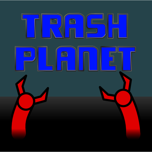 Games like Trash Planet