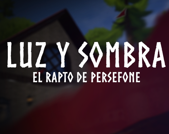 Luz y Sombra: El rapto de Persefone Image