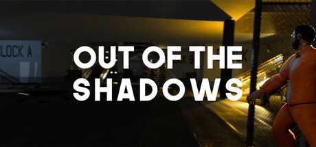 Games like Out Of The Shadows (2025)