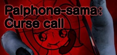 Palphone-Sama: Curse Call Image