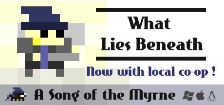 Games like Song of the Myrne: What Lies Beneath