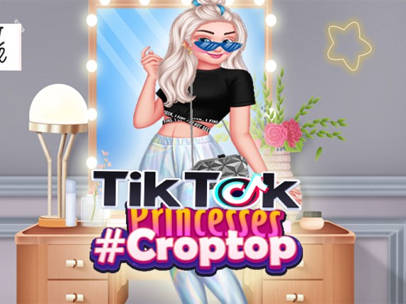 TikTok Princesses #croptop Game Cover