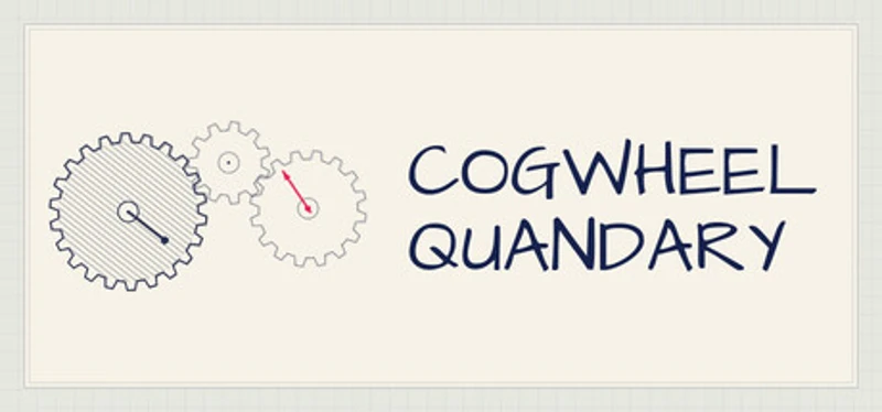 Cogwheel Quandary Image