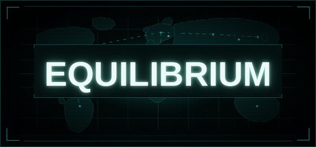 Games like EQUILIBRIUM