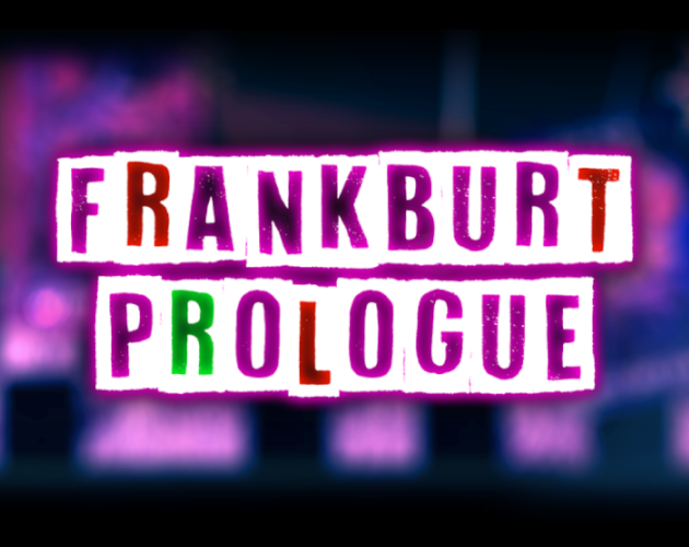 Games like Frankburt Prologue