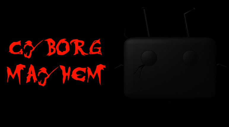 Cyborg Mayhem Image