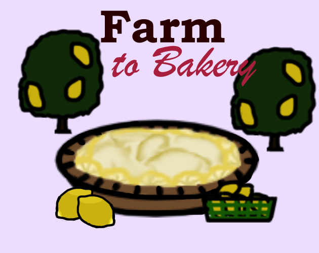 Games like Farm to Bakery