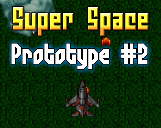 Games like Super Space prototype