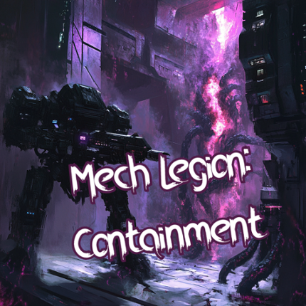 Mech Legion: Containment Image