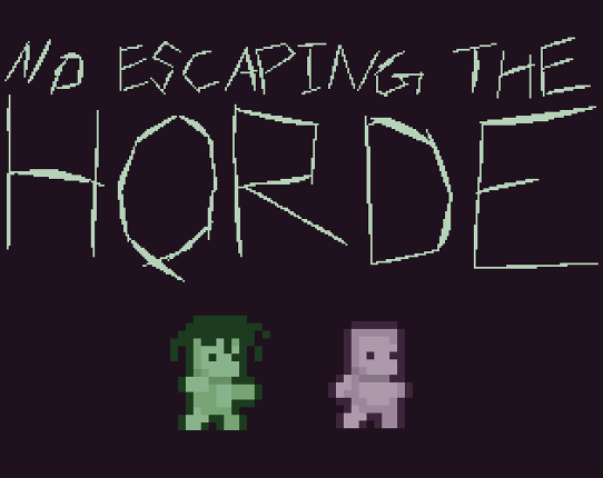 No Escaping The Horde Image