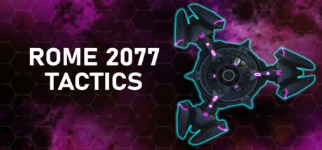 Games like Rome 2077: Tactics