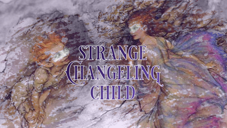 Strange Changeling Child Game Cover