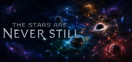 Games like The Stars Are Never Still