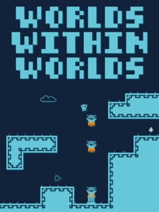 Worlds Within Worlds Image